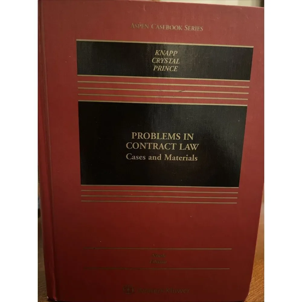 Problems in Contract Law: Cases and Materials (Aspen Casebook) Hardcover 9th Ed.